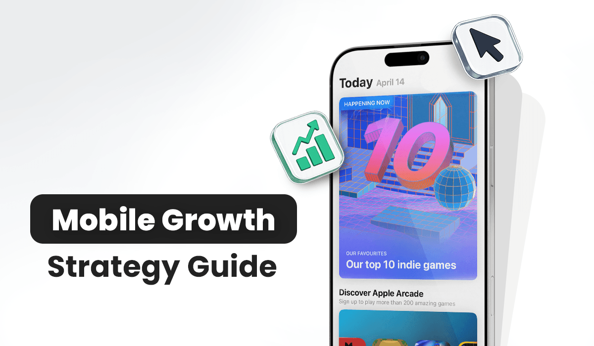 Mobile Growth Strategy Guide